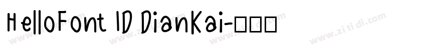 HelloFont ID DianKai字体转换